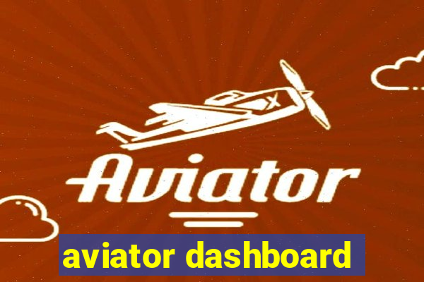 aviator dashboard